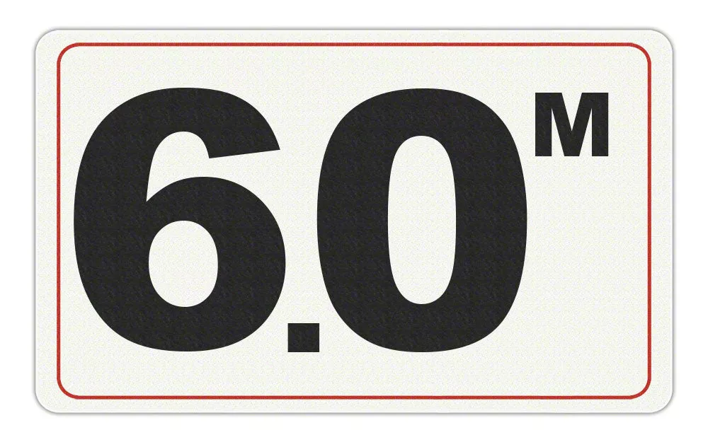 6.0 M – Adhesive Depth Marker – 10 Inch x 6 Inch with 4 Inch Lettering